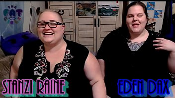 Zo Podcast X представляет подкаст The Fat Girls, организованный: Иден Дакс и Станци Рейн, эпизод 1, часть 1