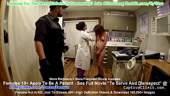 ドナ・リーが逮捕され、全裸検査を受け、映画「To Serve & Disrespect」でタンパ医師とリリス・ローズ看護師に尋問される！ 1時間の映画全編はBondageClinicでのみ視聴可能！ 再アップ