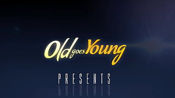 Old Goes Young - セクシーなかわい子ちゃんが部屋とペニスを掃除