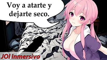 極端な JOI、狂った女性があなたを縛り、ノンストップでファックします。スペイン語の声を持つ変態役。